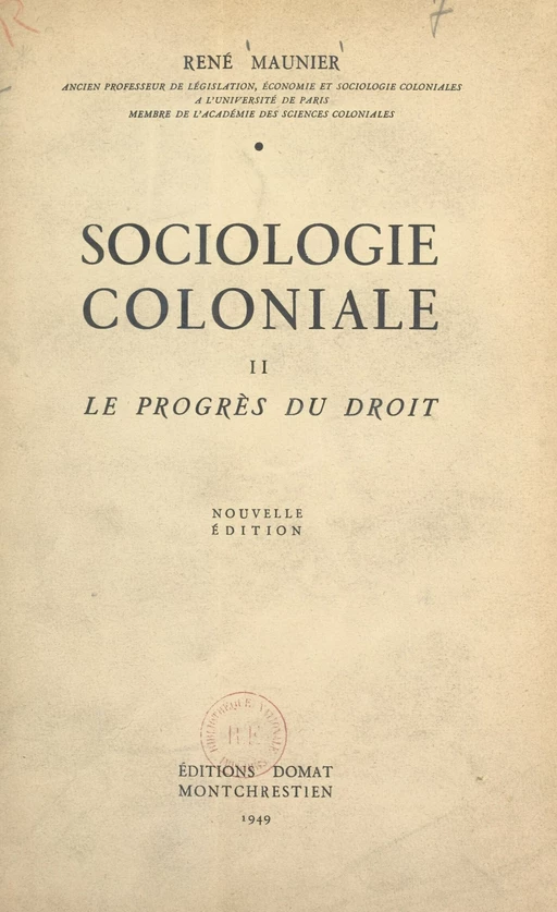 Sociologie coloniale (2). Le progrès du droit - René Maunier - FeniXX réédition numérique