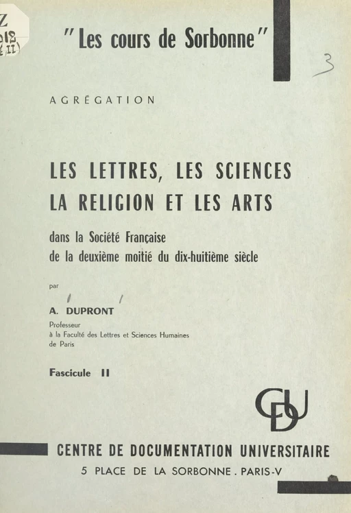 Les lettres, les sciences, la religion et les arts dans la société française de la deuxième moitié du XVIIIe siècle (2) - Alphonse Dupront - FeniXX réédition numérique