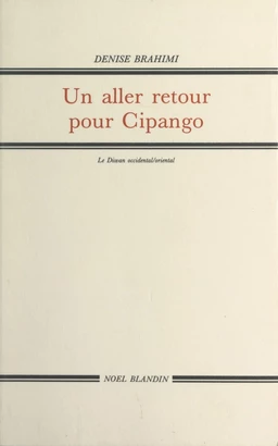 Un aller retour pour Cipango