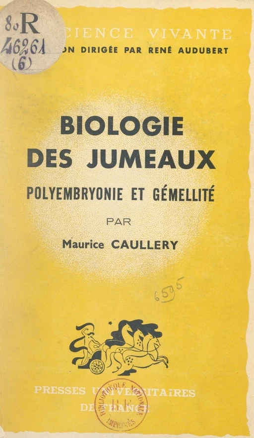 Biologie des jumeaux (polyembryonie et gémellité) - Maurice Caullery - FeniXX réédition numérique