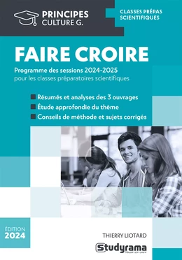 Faire croire - Programme des sessions 2024-2025 pour les classes préparatoires scientifiques