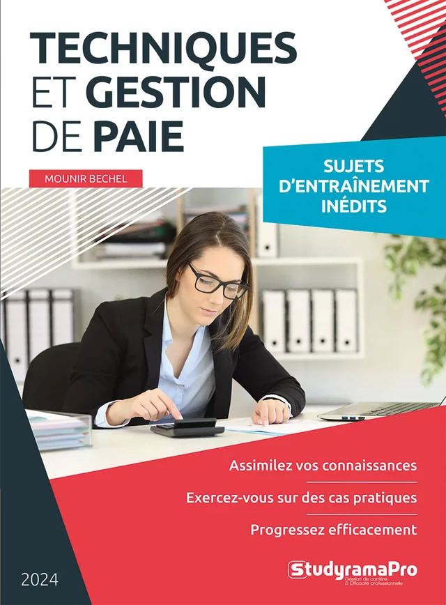 Techniques et gestion de paie - Sujets d'entraînement inédits - Mounir Bechel - Studyrama