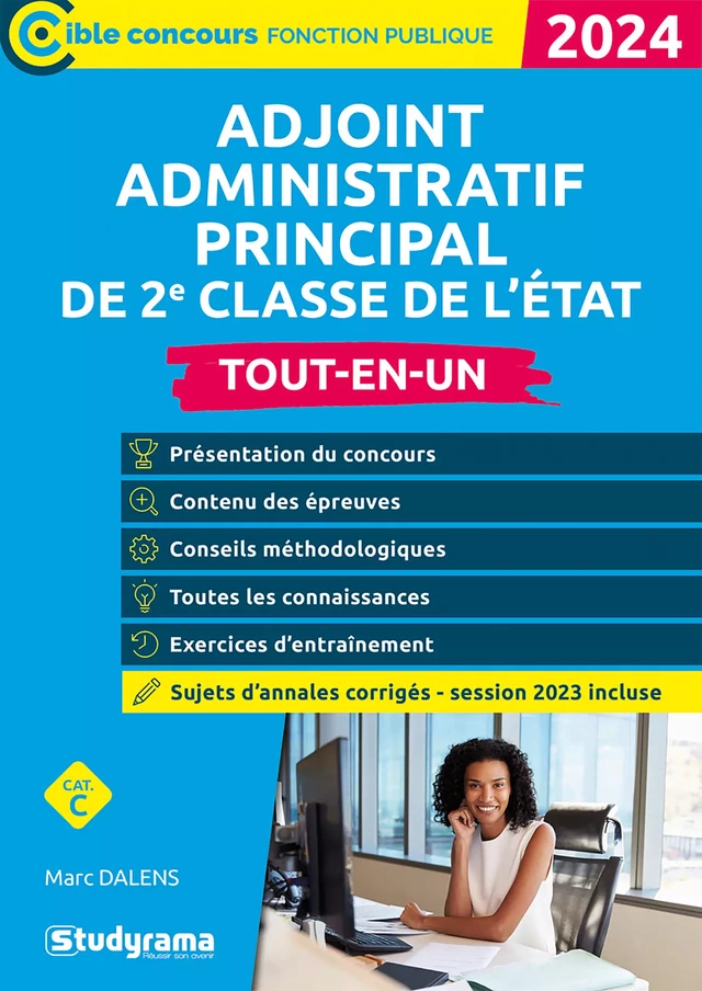 Adjoint administratif principal de 2e classe de l’État - Tout-en-un - Catégorie C - Concours 2024 - Marc Dalens - Studyrama