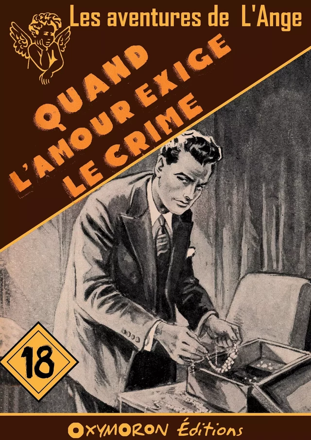 Quand l'amour exige le crime - Paul Tossel - OXYMORON Éditions