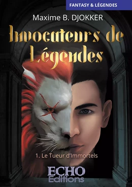 Invocateurs de Légendes - Le Tueur d’Immortels