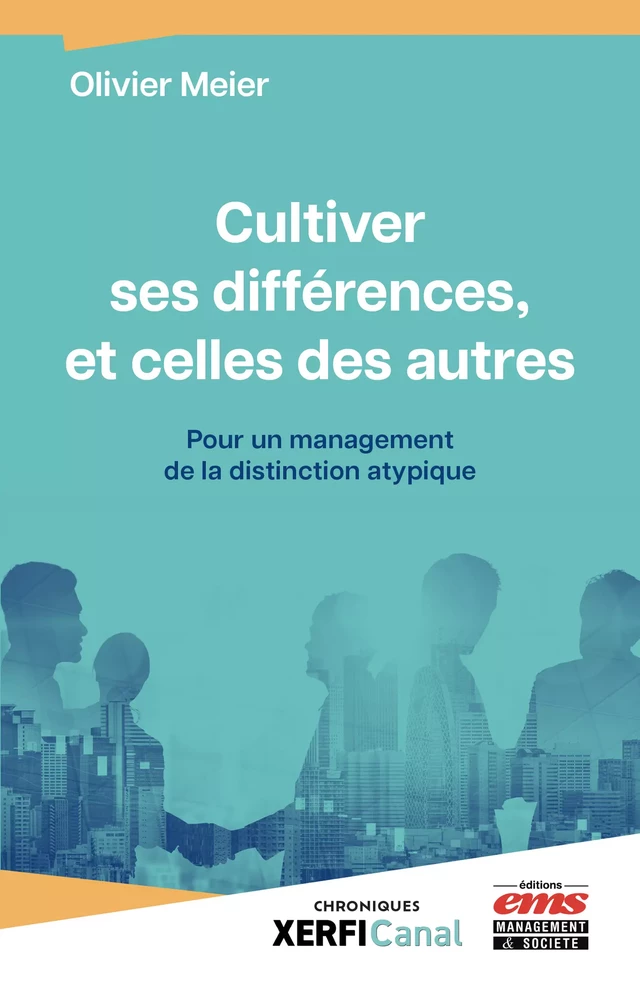 Cultiver ses différences, et celles des autres - Olivier Meier - Éditions EMS