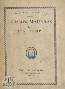 Charles Maurras et son temps