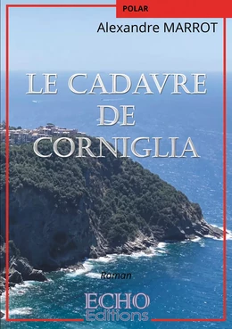 Le cadavre de Corniglia