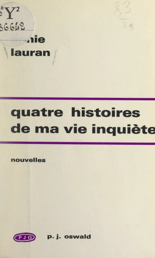 Quatre histoires de ma vie inquiète - Annie Lauran - FeniXX réédition numérique