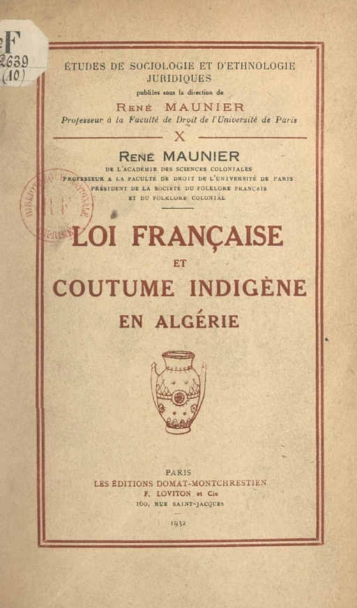 Loi française et coutume indigène en Algérie - René Maunier - FeniXX réédition numérique