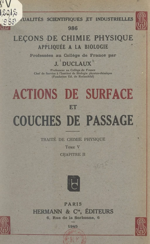 Actions de surface et couches de passage (5). Traité de chimie physique - Jacques Duclaux - FeniXX réédition numérique