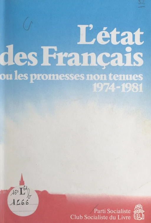 L'état des Français -  Parti socialiste français - FeniXX réédition numérique