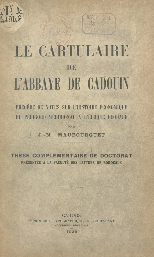 Le cartulaire de l'Abbaye de Cadouin - Jean Maubourguet - FeniXX réédition numérique