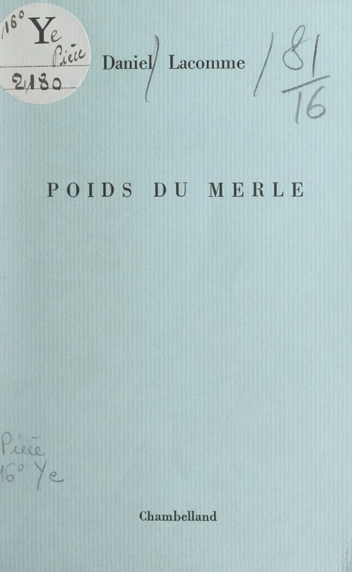 Poids du merle - Daniel Lacomme - FeniXX réédition numérique