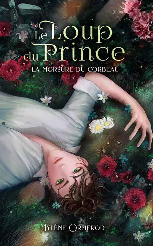 Le loup du prince - Tome 1 - Mylène Ormerod - Éditions Dreelune