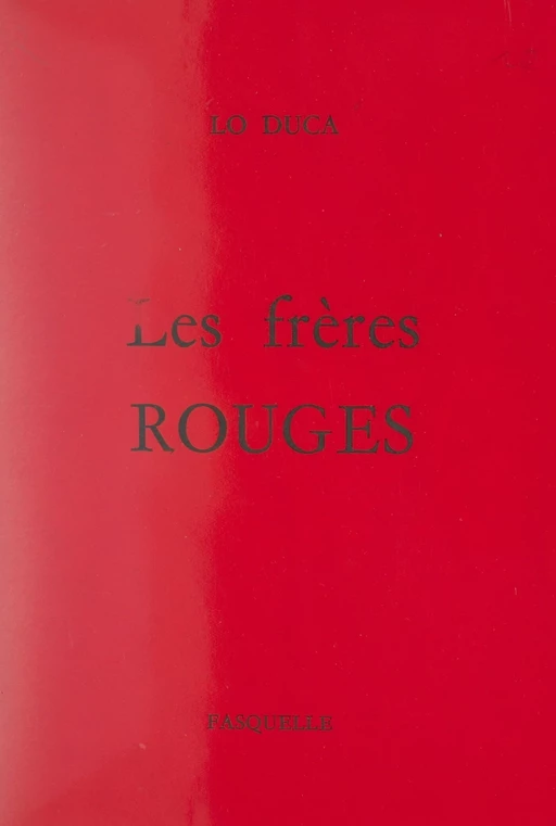 Les frères Rouges - Lo Duca - FeniXX réédition numérique