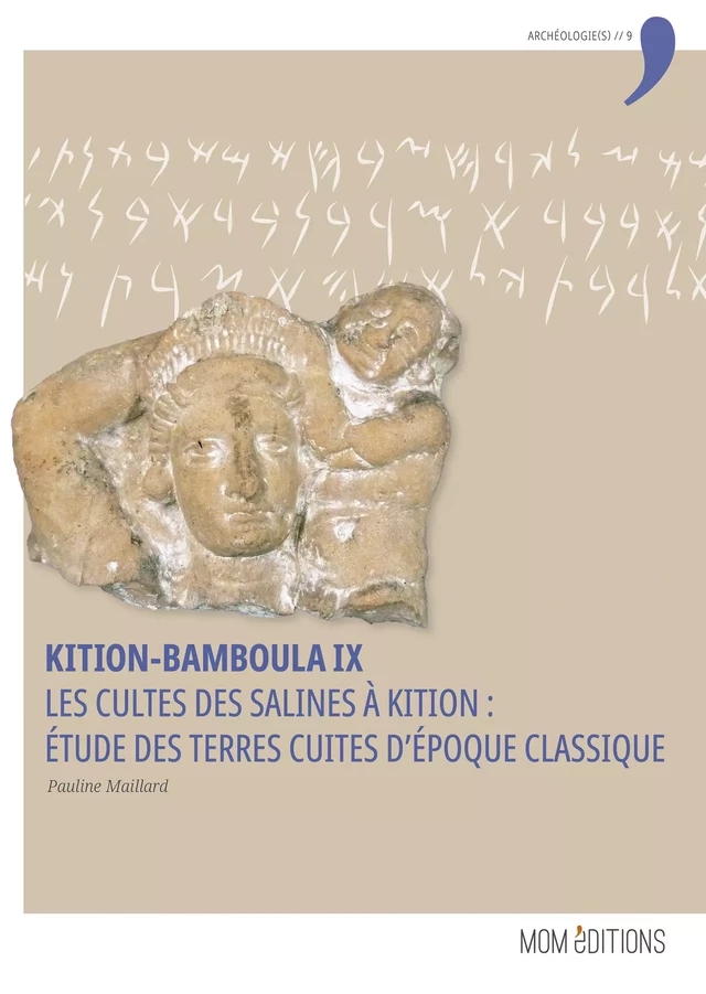 Kition-Bamboula IX - Pauline Maillard - MOM Éditions