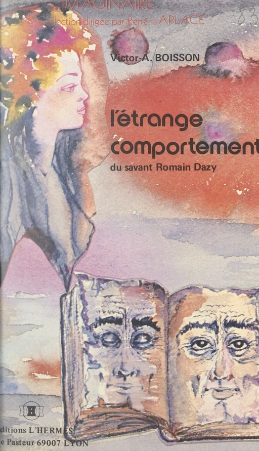 L'étrange comportement du savant Romain Dazy - Victor Antonin Boisson - FeniXX réédition numérique