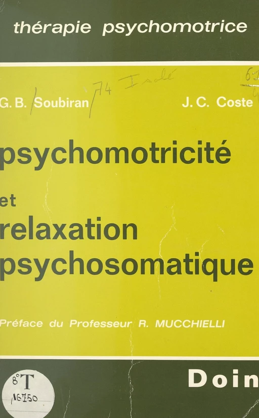 Psychomotricité et relaxation psychosomatique - Jean-Claude Coste, Gisèle B. Soubiran - FeniXX réédition numérique