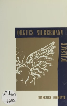 Orgues Silbermann d'Alsace