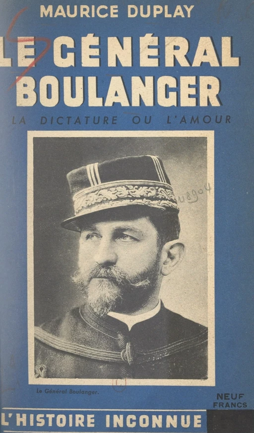 Le général Boulanger - Maurice Duplay - FeniXX réédition numérique