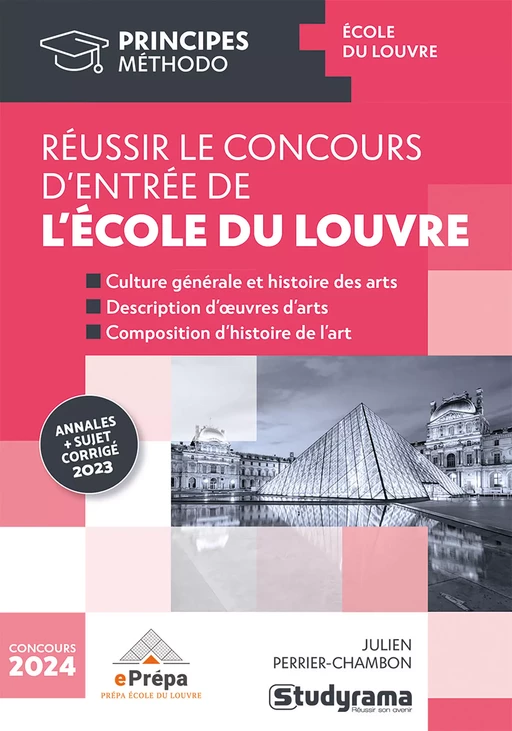 Réussir le concours d'entrée de l'école du Louvre - Concours 2024 - Julien Perrier-Chambon - Studyrama