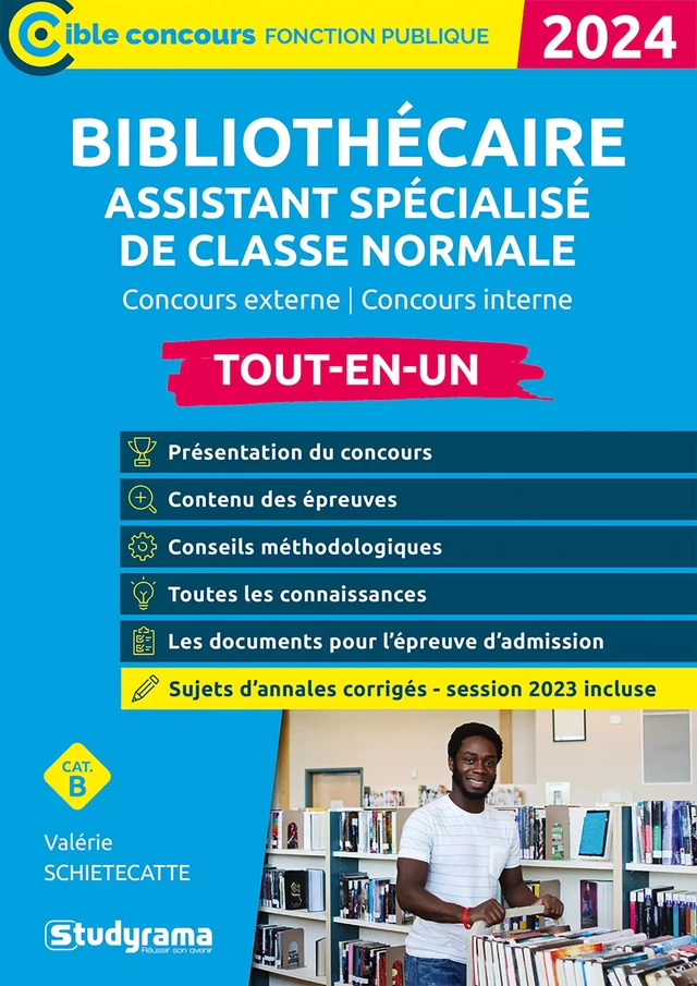 Bibliothécaire assistant spécialisé de classe normale - Tout-en-un - Catégorie B - Concours 2024 - Valérie Schietecatte - Studyrama