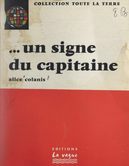 Un signe du capitaine - Alice Colanis - FeniXX réédition numérique