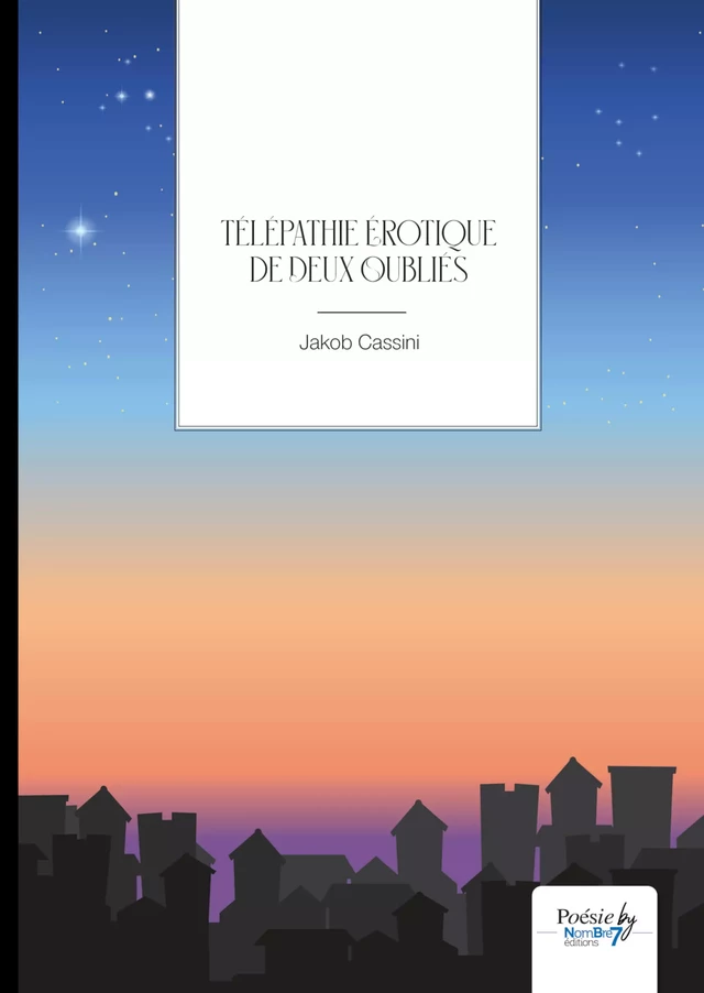 Télépathie Érotique de Deux Oubliés - Jakob Cassini - Nombre7 Editions