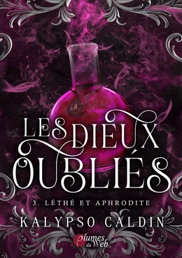 Les Dieux Oubliés - 3. Léthé et Aphrodite