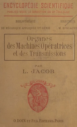 Organes des machines opératrices et des transmissions