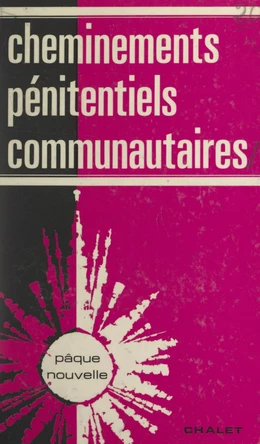 Cheminements pénitentiels communautaires