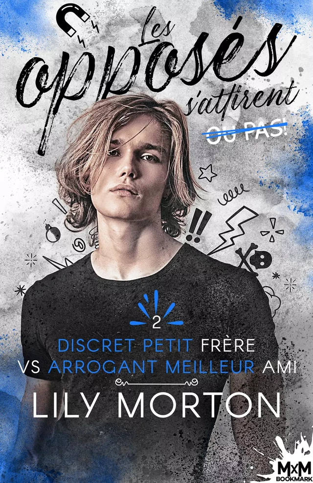 Discret petit frère vs Arrogant meilleur ami - Lily Morton - MxM Bookmark