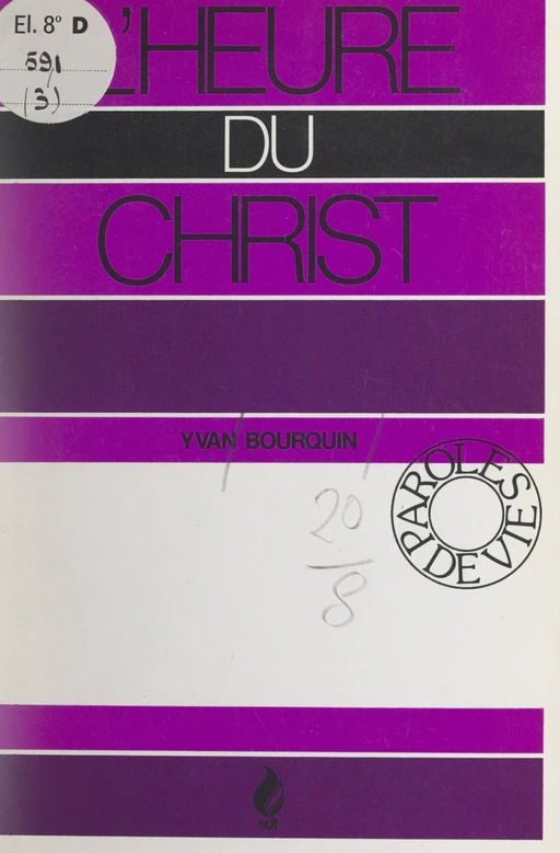 L'heure du Christ - Yvan Bourquin - FeniXX réédition numérique