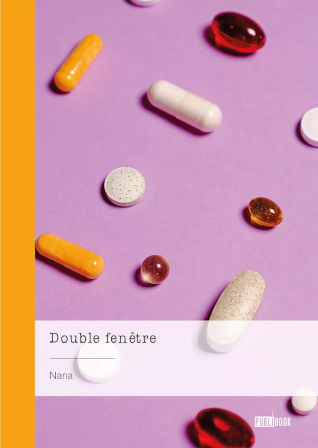 Double fenêtre -  Nana - Publibook