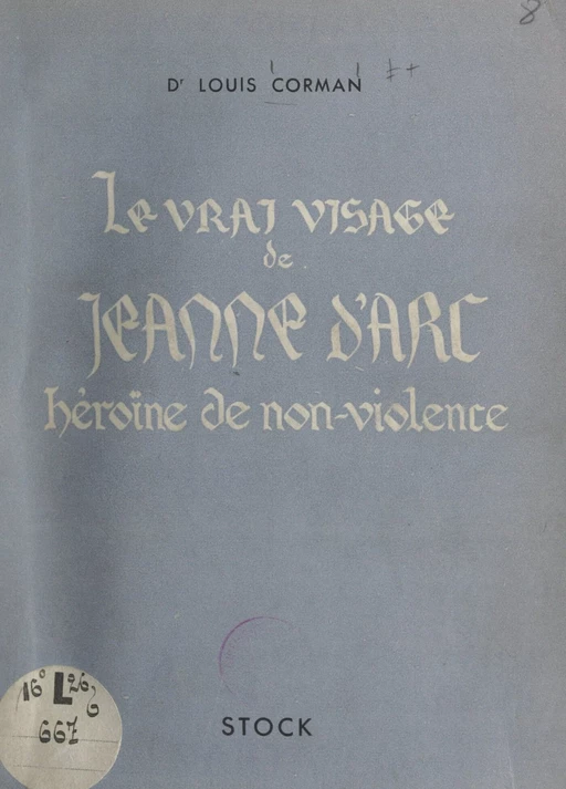 Le vrai visage de Jeanne d'Arc - Louis Corman - FeniXX réédition numérique