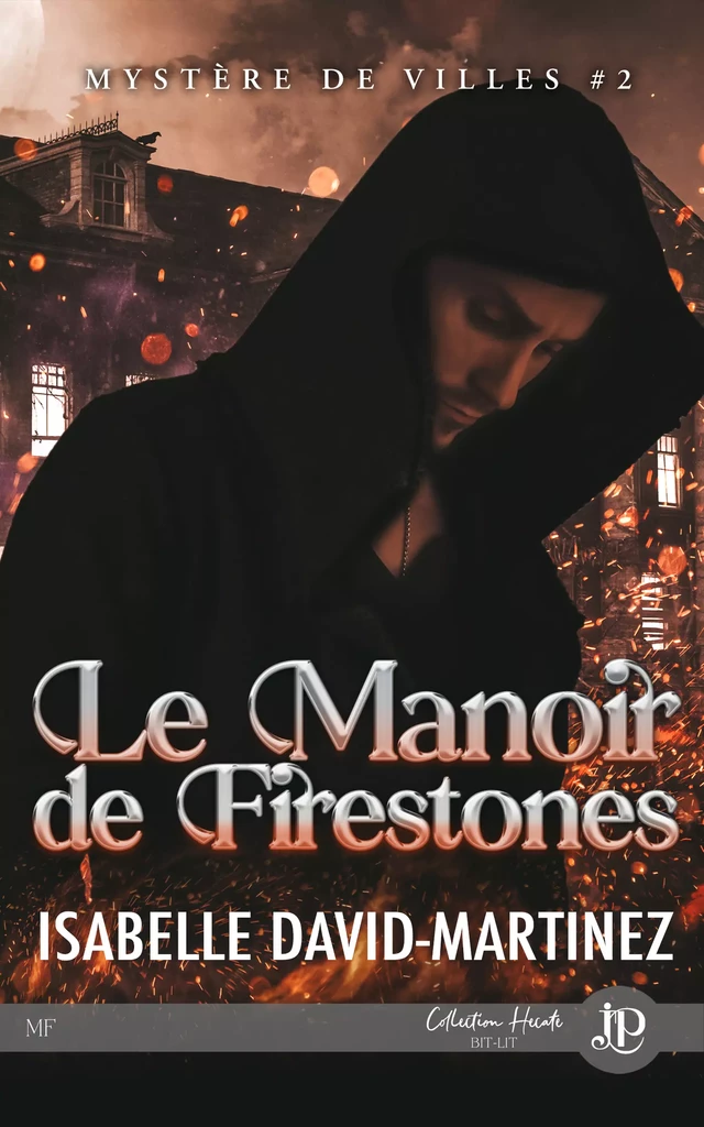 Le Manoir de Firestones - Isabelle David-Martinez - Juno Publishing