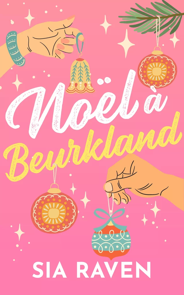 Noël à Beurkland - Sia Raven - Juno Publishing