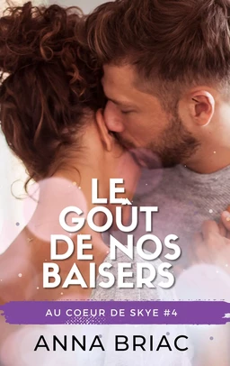 Le goût de nos baisers