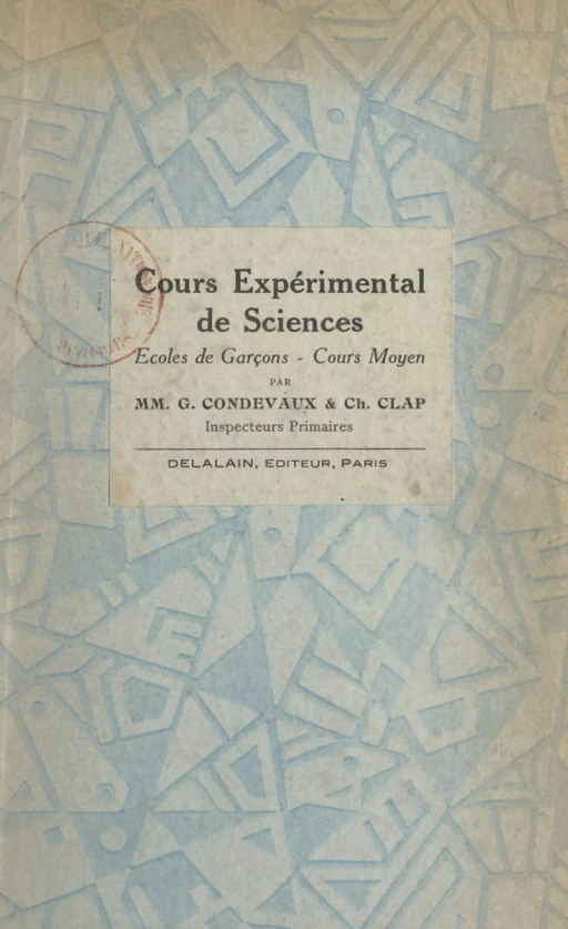 Nouveau cours expérimental de sciences - Charles Clap, Georges Condevaux - FeniXX réédition numérique