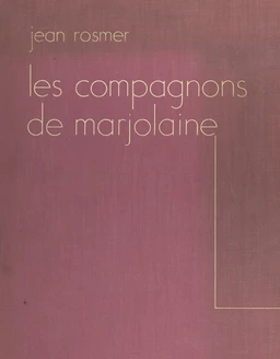 Les compagnons de Marjolaine