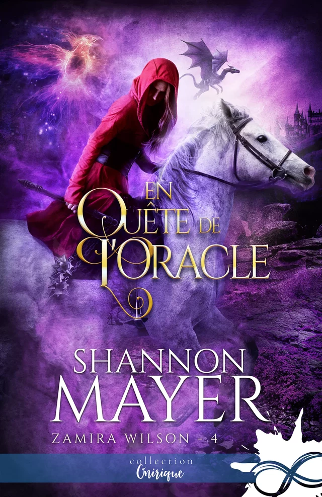 En quête de l'Oracle - Shannon Mayer - Collection Infinity