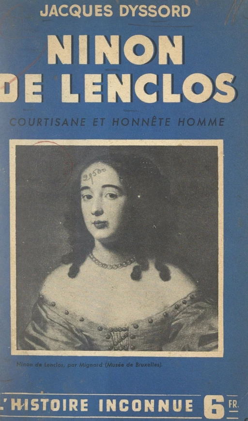 Ninon de Lenclos - Jacques Dyssord - FeniXX réédition numérique