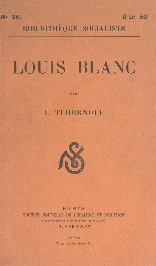 Louis Blanc - Iouda Tchernoff - FeniXX réédition numérique