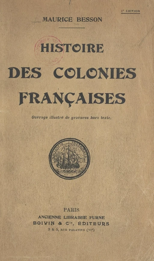 Histoire des colonies françaises - Maurice Besson - FeniXX réédition numérique