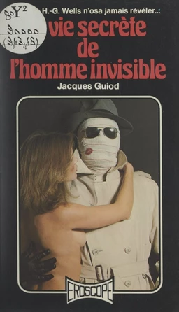 La vie secrète de l'homme invisible