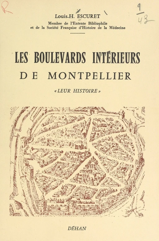 Les boulevards intérieurs de Montpellier - Louis-Henri Escuret - FeniXX réédition numérique