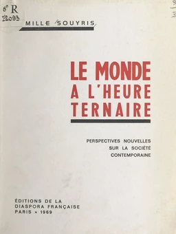 Le monde à l'heure ternaire