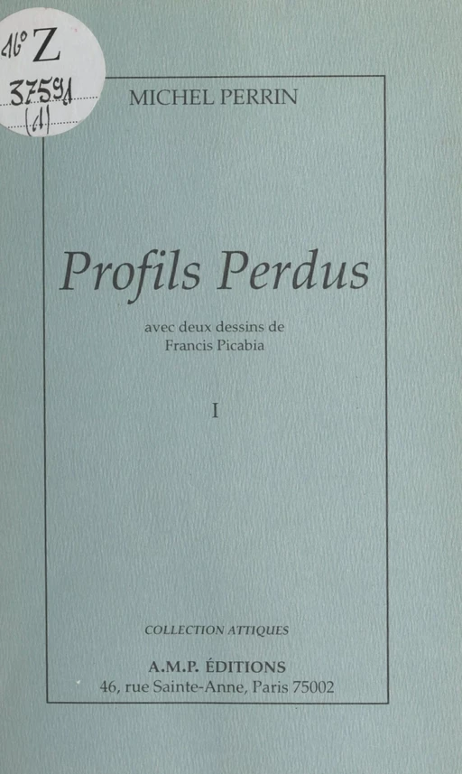 Profils perdus (1) - Michel Perrin - FeniXX réédition numérique