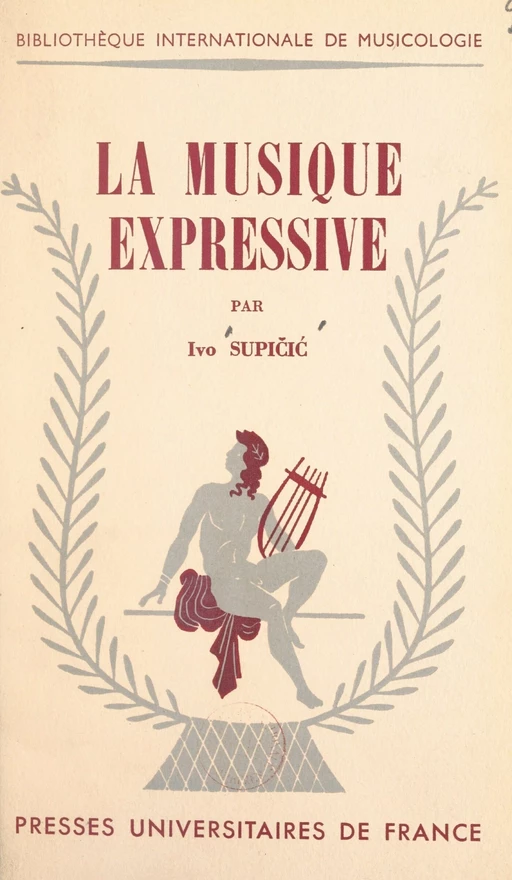 La musique expressive - Ivo Supičić - FeniXX réédition numérique